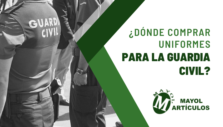 Dónde comprar uniformes de Guardia Civil 2